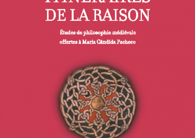 TEMA 32: Itinéraires de la raison : études de philosophie médiévale offertes à Maria Cândida Pacheco